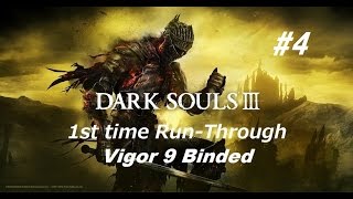 【初見】DARK SOULS III #4【生命力９縛り】