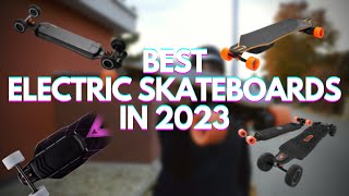 BEST ELECTRIC SKATEBOARDS TO BUY IN 2023 | WHICH ONE TO CHOOSE?