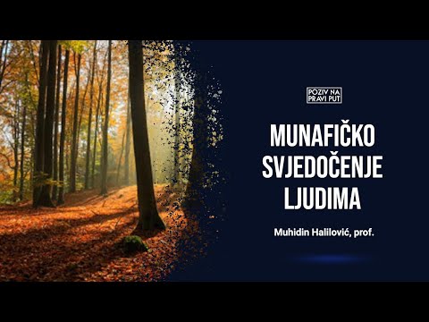 MUNAFIČKO SVJEDOČENJE LJUDIMA - Muhidin Halilović, prof. ᴴᴰ┇Poziv na pravi put