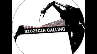 Szczecin Calling - odc. 5: zmiana mentalności