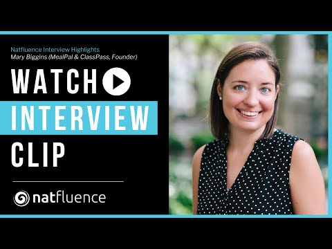 Mary Biggins (MealPal & ClassPass, Founder) - YouTube