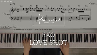 EXO 엑소 "Love Shot"/ Piano cover/ Sheet