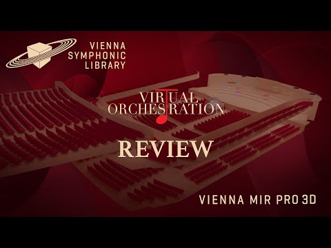 Review MIR Pro 3D by Vienna Symphonic Library