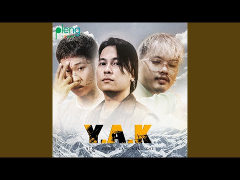 Y.A.K (feat. Bross La, CG Movement & 4T5)