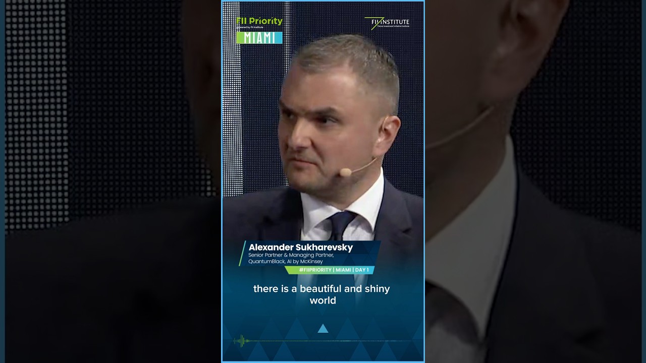 Bridging the AI Gap with Alexander Sukharevsky at #FIIPRIORITY #Miami