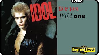 Wild One by Billy Idol   • Basic