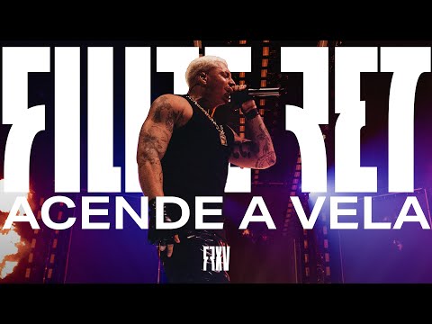 Filipe Ret - Acende a Vela (Ao Vivo)