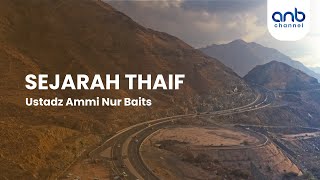 Download lagu Sejarah Thaif | Ustadz Ammi Nur Baits, ST., BA mp3 Download lagu Sejarah Thaif | Ustadz Ammi Nur Baits, ST., BA mp3