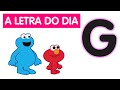 Sésamo Letra Do Dia Letra G