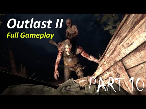 Outlast 2 | Chapter 2: Scalled, Burial, Find Rope Gameplay Walkthrough [No Commentary]