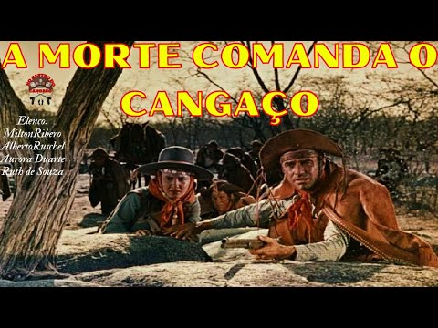 A MORTE COMANDA O CANGAÇO  (1961)  COMPLETO