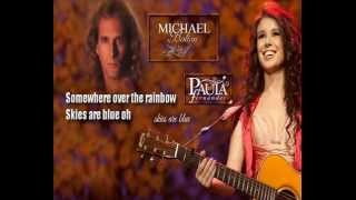 Michael Bolton &amp; Paula Fernandes +  Over The Rainbow + Lyrics