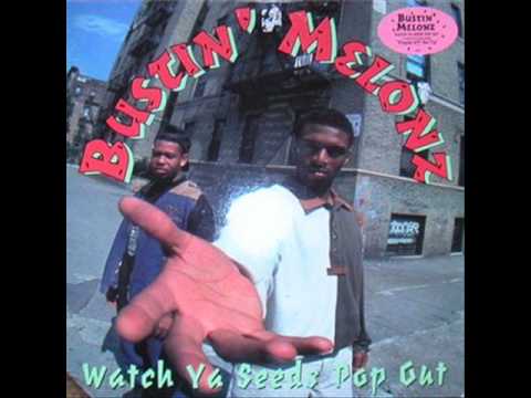 Bustin' Melonz - Watch Ya Seeds Pop Out (1994) (FULL ALBUM )