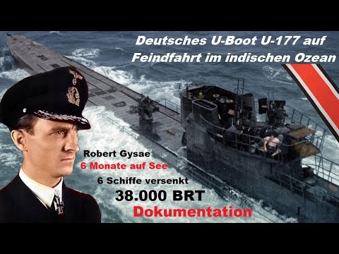 Robert Gysae German submarine U-177 on patrol in the Indian Ocean - Documentary