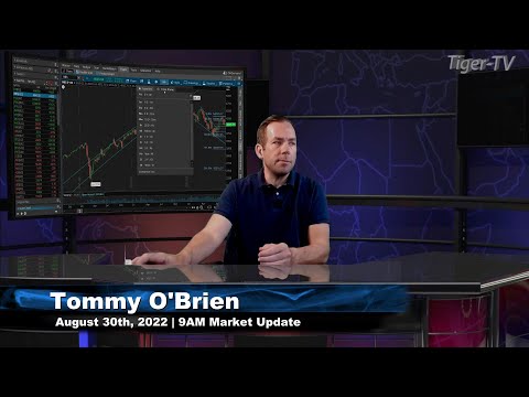 August 30th, 9AM ET Market Update on TFNN - 2022