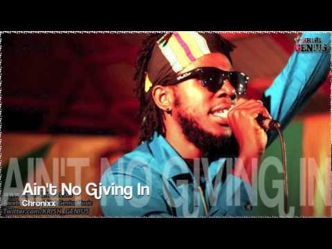 Chronixx - Ain't No Giving In [Tropical Escape Riddim] Dec 2012