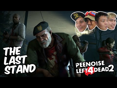 THE LAST STAND - PEENOISE PLAY LEFT 4 DEAD 2 (FILIPINO) #14