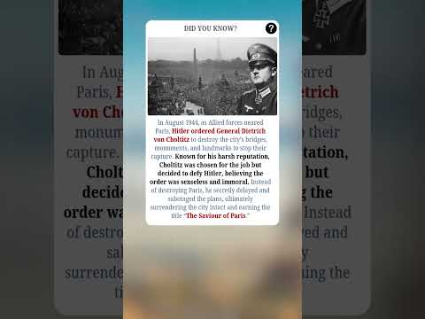 The General Who Saved Paris from Destruction in 1944