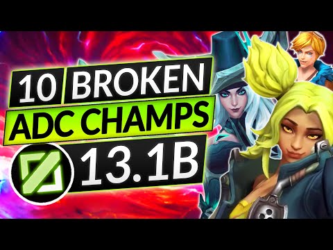 10 BEST ADC Champions to MAIN and ABUSE in 13.1B - Tips for Season 13 - LoL Guide