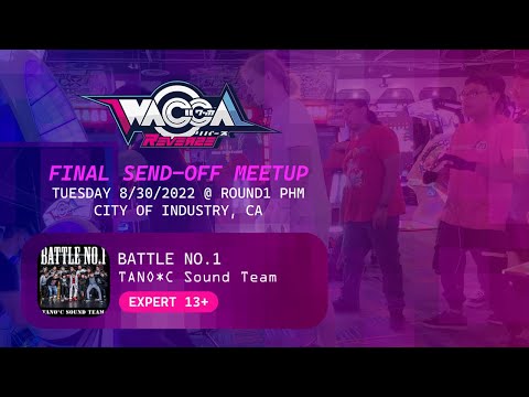 WACCA FINAL MEETUP | BATTLE NO.1 - TANO*C Sound Team | Expert 13+