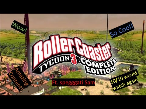 Playing the best game ever: Roller Coaster Tycoon 3, Complete Edition 4K in Hidef. Good Game 10/10