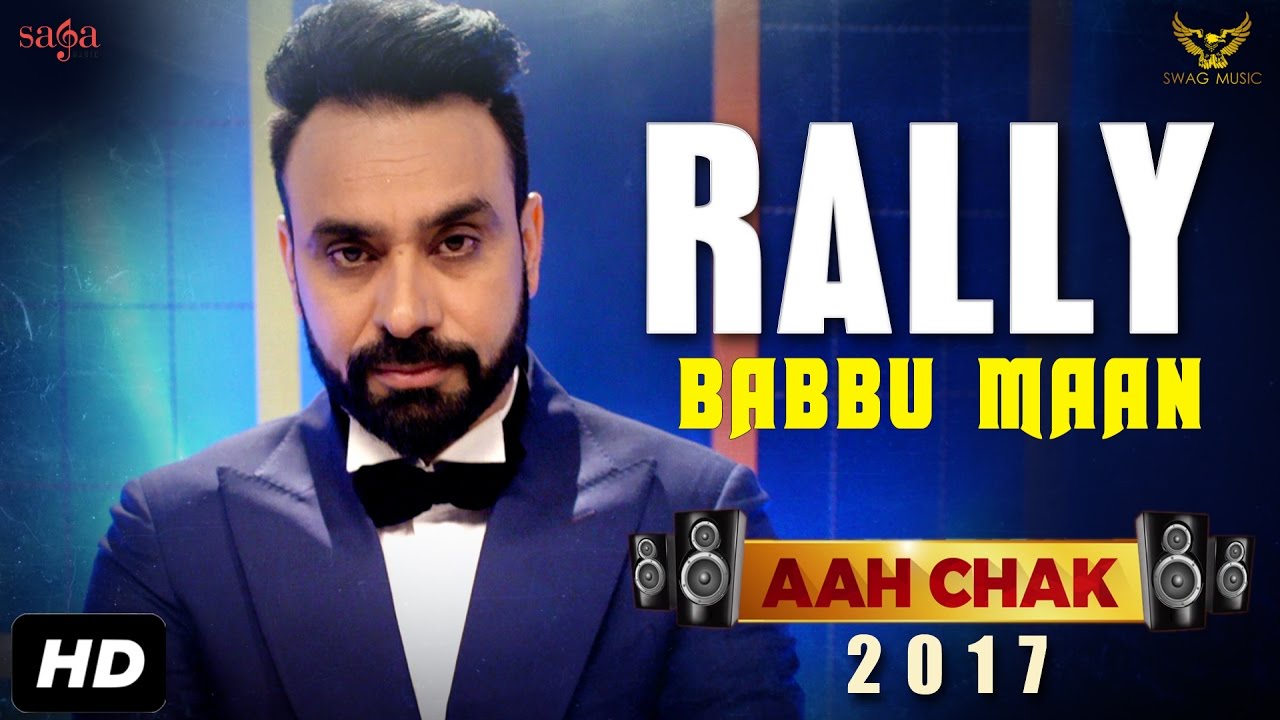 Rally Lyrics  | Aah Chak | Babbu Maan | Babbu Maan