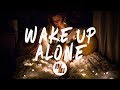 The Chainsmokers - Wake Up Alone (Lyrics / Lyric Video) TELYKast Remix, feat. Jhené Aiko