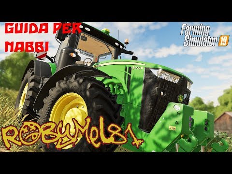 , title : 'Farming Simulator 19 - GUIDA PER NABBI - Come iniziare a giocare'