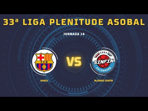 33ª Liga Plenitude ASOBAL J14: Barça - Blendio Sinfín 43-19