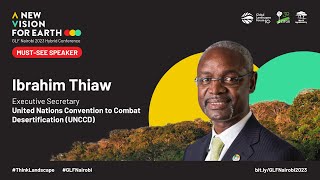Ibrahim Thiaw: My New Vision for Earth