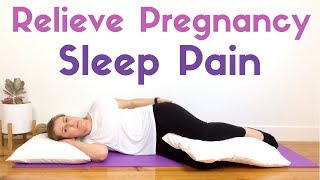 Relieve Sleep Pain During Pregnancy