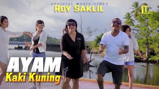 Download lagu ROY SAKLIL - AYAM KAKI KUNING mp3 Download lagu ROY SAKLIL - AYAM KAKI KUNING mp3