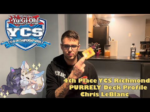 YCS RICHMOND 4th Place - Christopher LeBlanc - Purrely