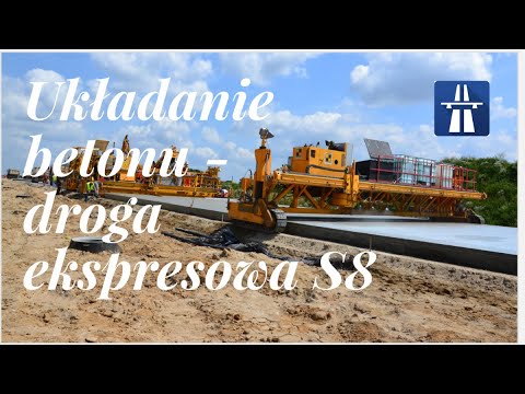 Układanie betonu - Droga Ekspresowa S8