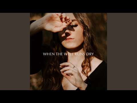 When the Well Runs Dry