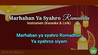 Download lagu Marhaban Ya Syahro Ramadhan - Instrumen (karaoke lirik) mp3
