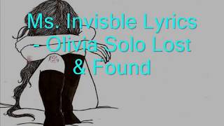 Olivia's solo invisible Lyrics Lost & Found