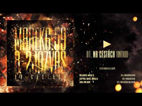 Marek6.59 & 2jazVás - Na cestách (Intro)