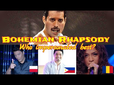 Who sang it best? Bohemian Rhapsody - Freddie Mercury - Impersonation