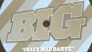 Richard Bartz - Crazy Mad Bartz (Gabriel Ananda Gigamix)