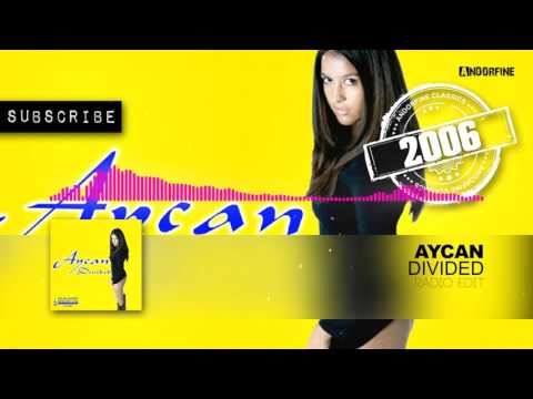 Aycan - Divided (Radio Edit)
