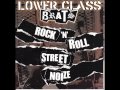 Lower Class Brats - Rock 'n' Roll Street Noize [Full E.P.] 2012