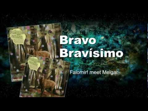 Falomir! meets Melgar - Bravo Bravísimo (Lounge'n Deep Mix)