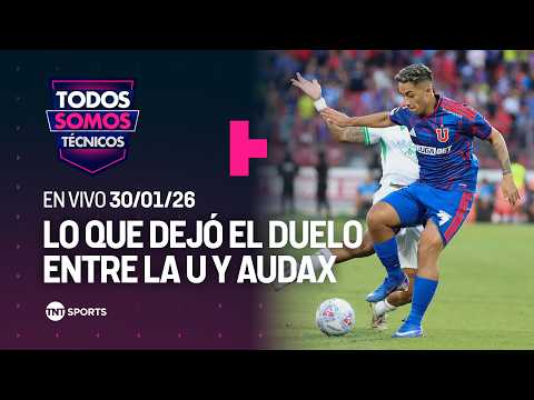 🔴 EN VIVO | Todos Somos Técnicos: El análisis de La U vs Audax Italiano