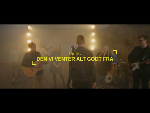 Den vi venter alt godt fra - Å-festival (Officiel video)