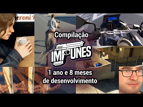 Jogo IMPUNES: Compilação de 1 ano e 8 meses de dev