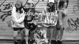 HARUKA MUTO -with Fly-Ass FAMILIA-