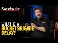 What Is a Bucket Brigade Delay? – Daniel Fisher