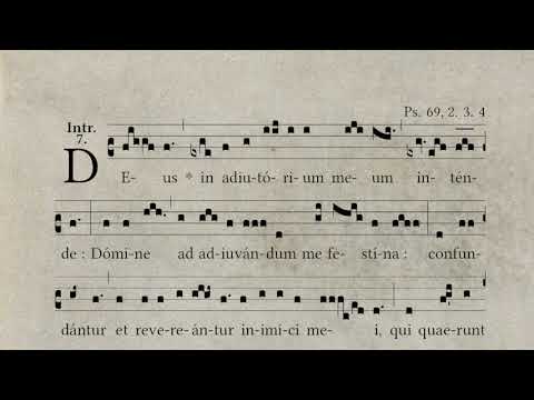 Feria V post Dominica II Quadragesiam: Introitus - Deus adjutorium meum