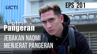 Download lagu PUTRI UNTUK PANGERAN - Jebakan Naomi Menjerat Pangeran mp3 Download lagu PUTRI UNTUK PANGERAN - Jebakan Naomi Menjerat Pangeran mp3